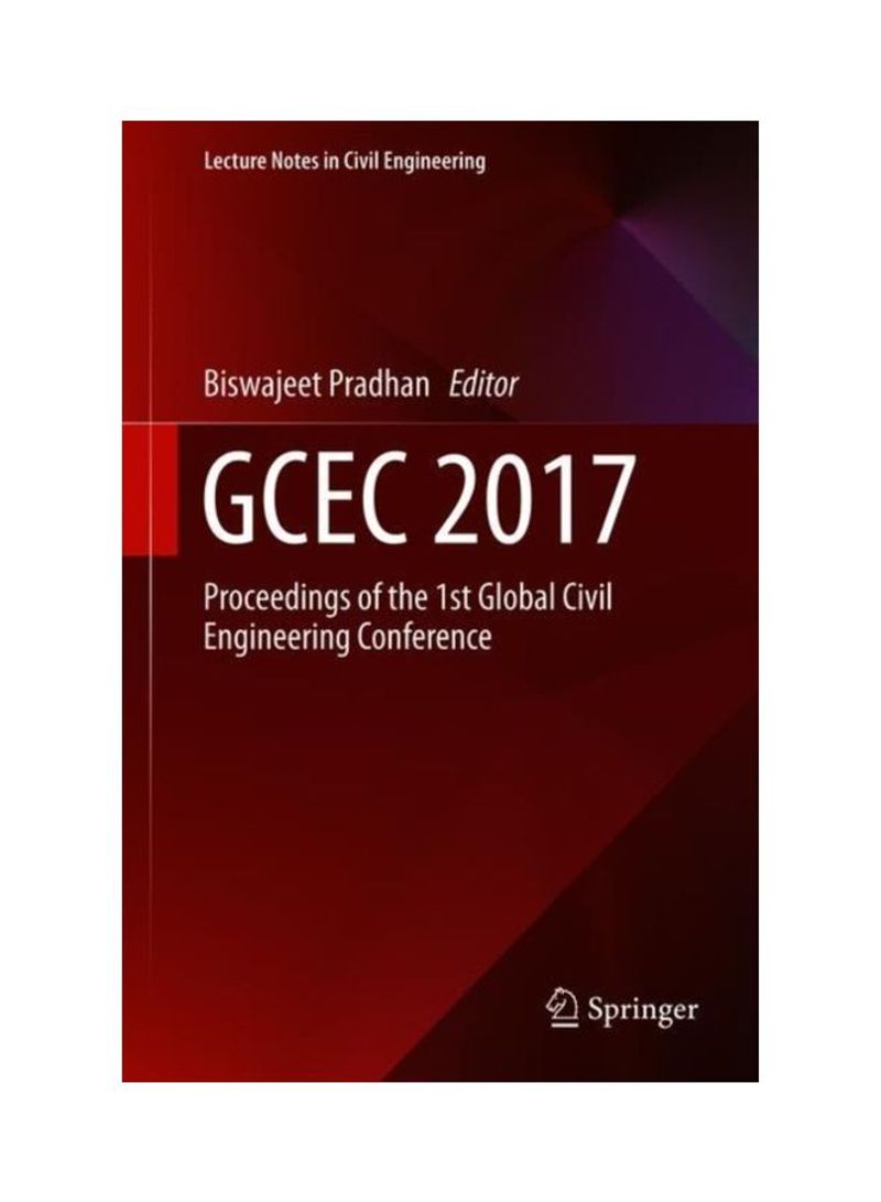 Gces 2017: Proceedings Of The 1st Global Civil Engineering Conference Hardcover