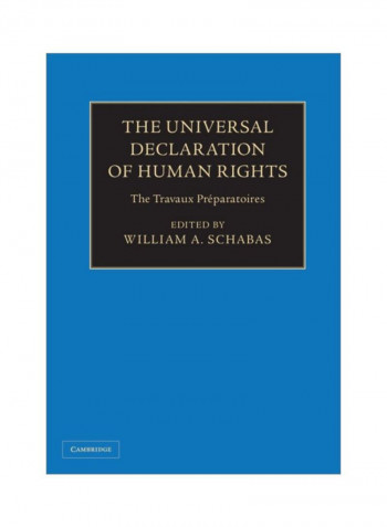 The Universal Declaration Of Human Rights: The Travaux Preparatoires Hardcover 3