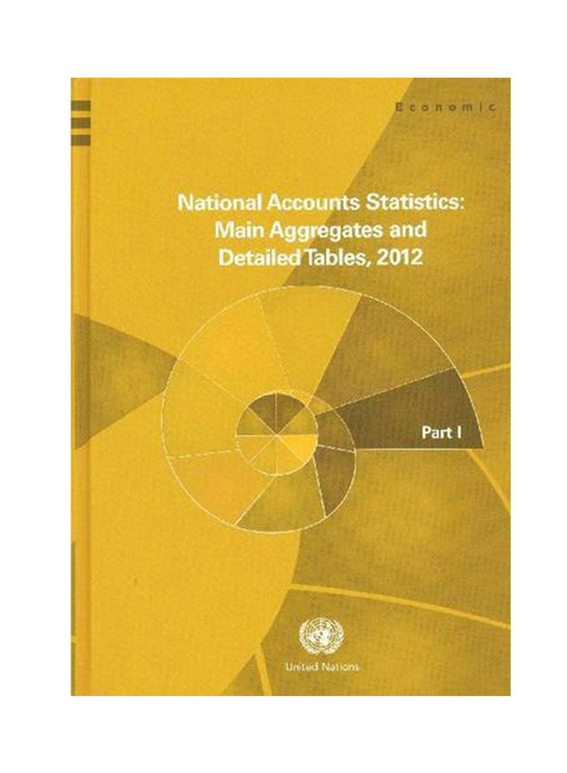 National Accounts Statistics:: Main Aggregates And Detailed Tables 2012 Hardcover