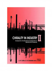 Chirality In Industry II: Developments In The Commercial Manufacture And Applications Of Optically Active Compounds Paperback