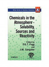 Chemicals In The Atmosphere: Solubility, Sources And Reactivity Hardcover