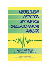 Multielement Detection Systems For Spectrochemical Analysis Hardcover