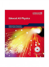 Edexcel A2 Physics: Implementation And Assessment Guide For Teachers And Technicians Hardcover