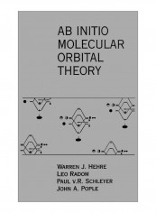 Ab Initio Molecular Orbital Theory Hardcover