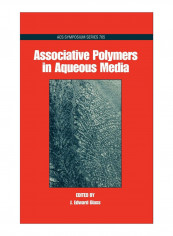 Associative Polymers In Aqueous Media Hardcover 1st