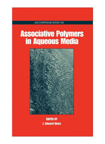 Associative Polymers In Aqueous Media Hardcover 1st