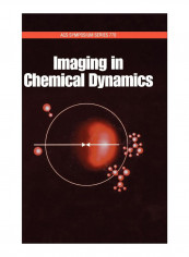 Imaging In Chemical Dynamics Hardcover