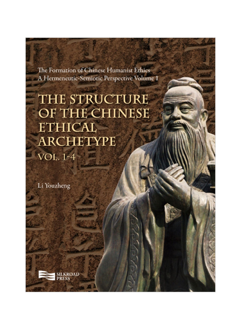 The Structure Of The Chinese Ethical Archetype Hardcover