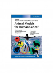 Animal Models For Human Cancer : Discovery And Development Of Novel Therapeutics Hardcover reviews Animal Models For Human Cancer : Discovery And Development Of Novel Therapeutics Hardcover