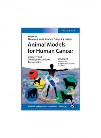 Animal Models For Human Cancer : Discovery And Development Of Novel Therapeutics Hardcover