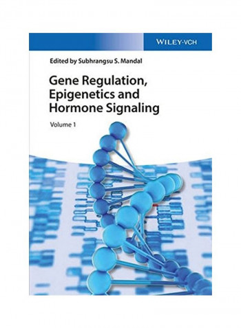 Gene Regulation, Epigenetics And Hormone Signaling Hardcover