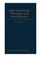 Light Scattering - Principles And Development Hardcover
