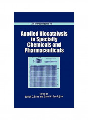 Applied Biocatalysis In Specialty Chemicals And Pharmaceuticals Hardcover
