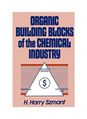 Organic Building Blocks Of The Chemical Industry Hardcover
