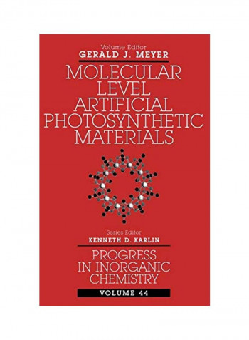 Progress In Inorganic Chemistry, Molecular Level Artificial Photosynthetic Materials Hardcover