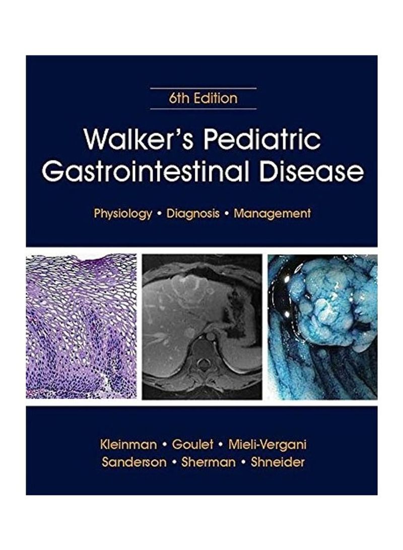 Walker's Pediatric Gastrointestinal Disease Hardcover English by Ronald E. Kleinman