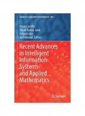 Recent Advances In Intelligent Information Systems And Applied Mathematics Hardcover