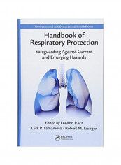 Handbook of Respiratory Protection : Safeguarding Against Current and Emerging Hazards Hardcover reviews Handbook of Respiratory Protection : Safeguarding Against Current and Emerging Hazards Hardcover