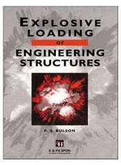Explosive Loading Of Engineering Structures Hardcover 1st reviews Explosive Loading Of Engineering Structures Hardcover 1st