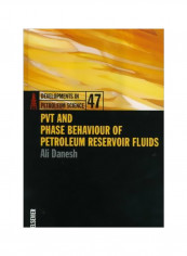 PVT And Phase Behaviour Of Petroleum Reservoir Fluids: Volume 47 Hardcover