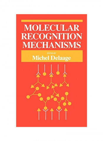 Molecular Recognition Mechanisms Hardcover