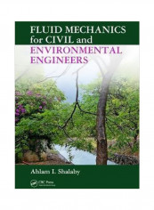 Fluid Mechanics For Civil And Environmental Engineers Hardcover