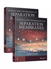 Science And Technology Of Separation Membranes Hardcover