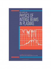 Physics Of Intense Beams In Plasmas Hardcover
