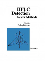 HPLC Detection: Newer Methods Hardcover