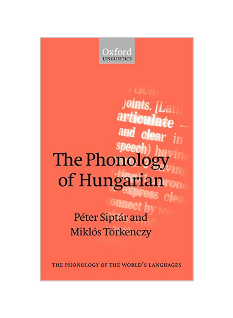 The Phonology Of Hungarian Hardcover
