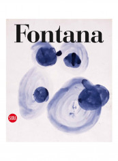 Lucio Fontana: Catalogue Raisonne Of The Works On Paper Hardcover