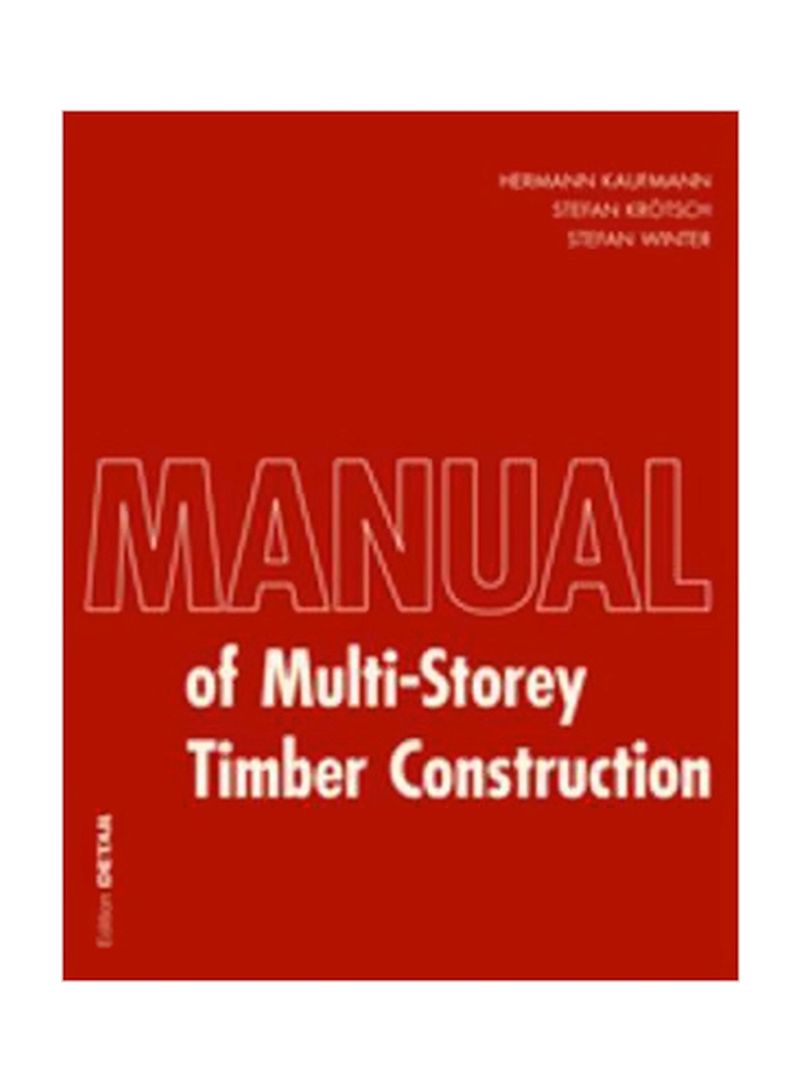 Manual Of Multistorey Timber Construction Paperback