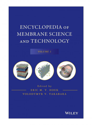 Encyclopedia Of Membrane Science And Technology Vol. 3 Hardcover 2nd