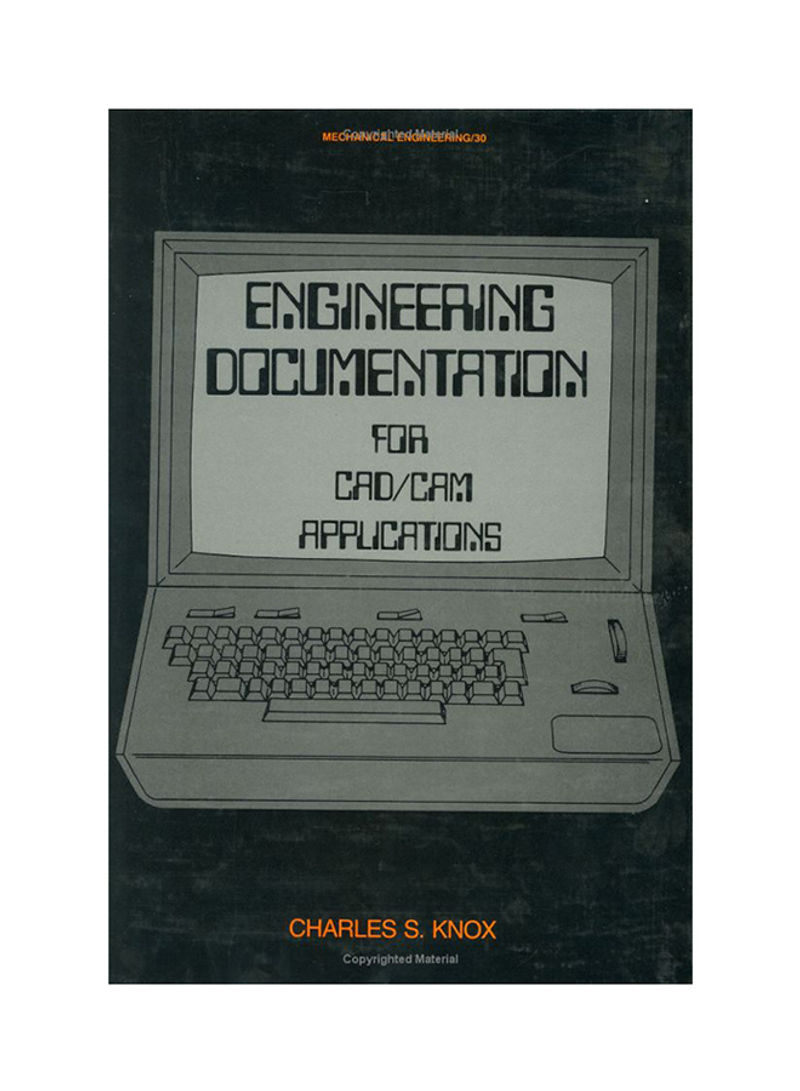 Engineering Documentation For CAD/CAM Applications Hardcover