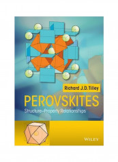 Perovskites : Structure-Property Relationships Hardcover