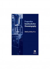 Preparative Enantioselective Chromatography Hardcover reviews Preparative Enantioselective Chromatography Hardcover