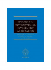 Evidence In International Investment Arbitration Hardcover