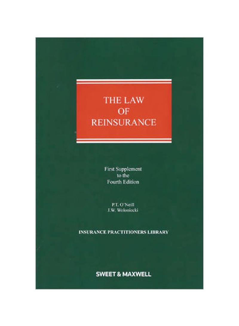 The Law Of Reinsurance 1st Supplement : Insurance Practitioners Library Paperback 4