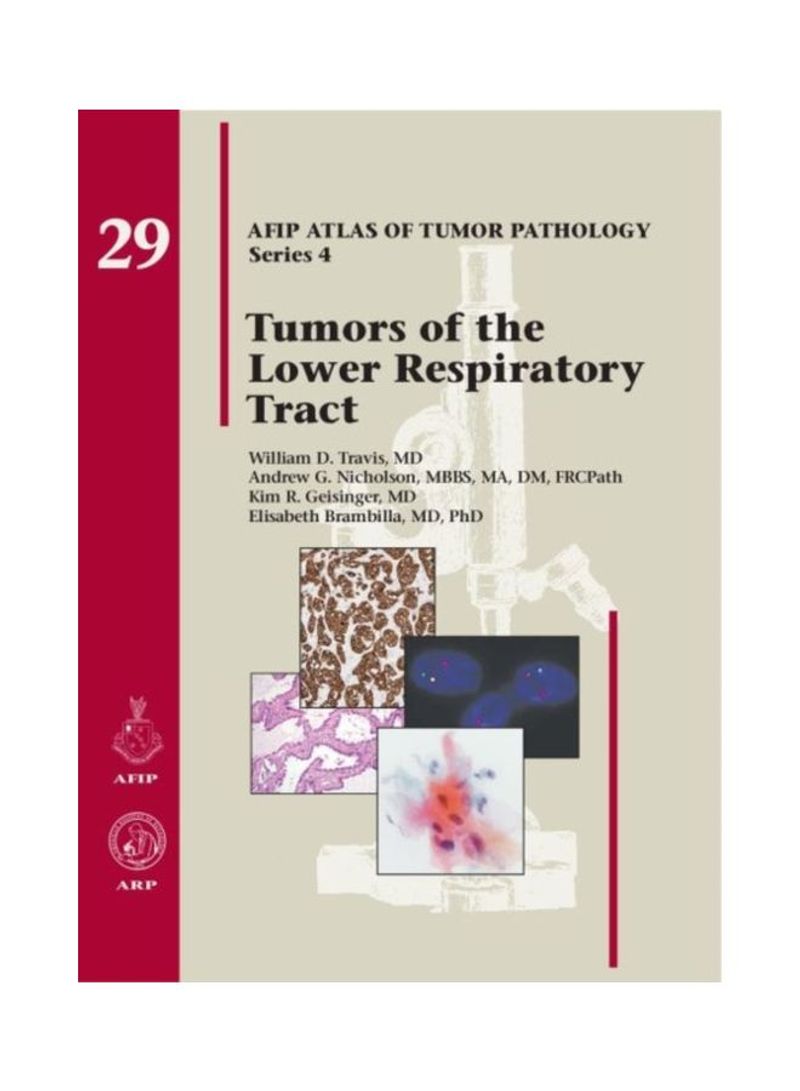 Tumors Of The Lower Respiratory Tract Hardcover