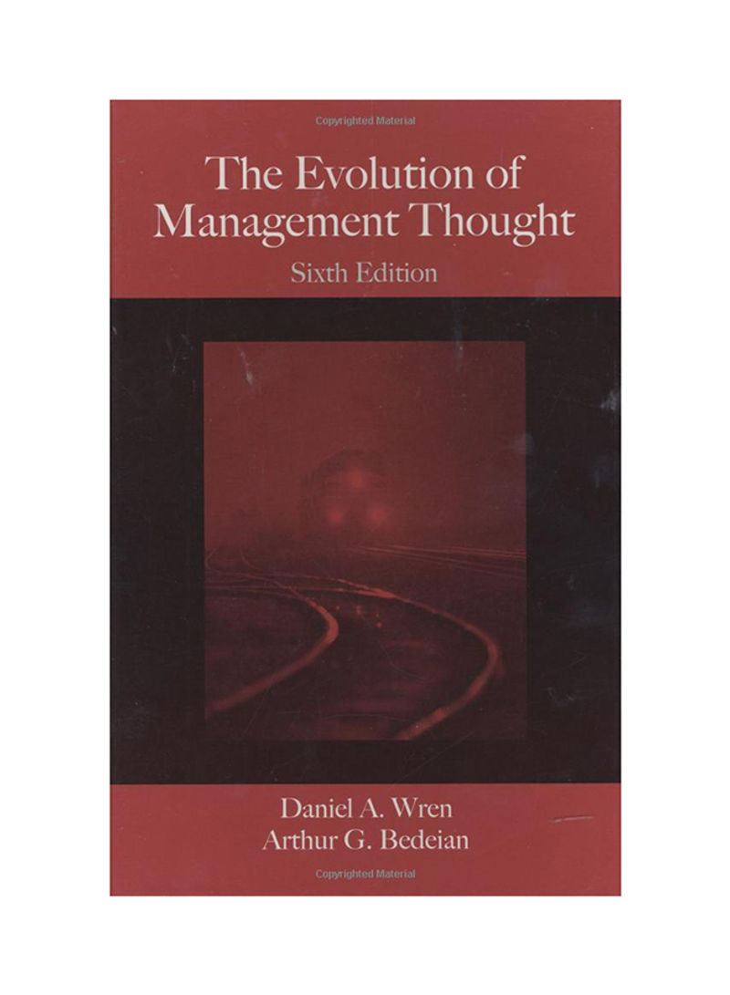 The Evolution Of Management Thought Paperback 6