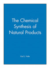 Chemical Synthesis Of Natural Products Hardcover