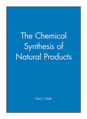 Chemical Synthesis Of Natural Products Hardcover