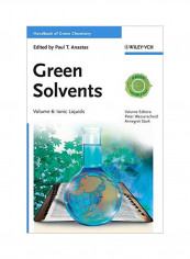 Green Solvents: Volume 6 Ionic Liquids Hardcover