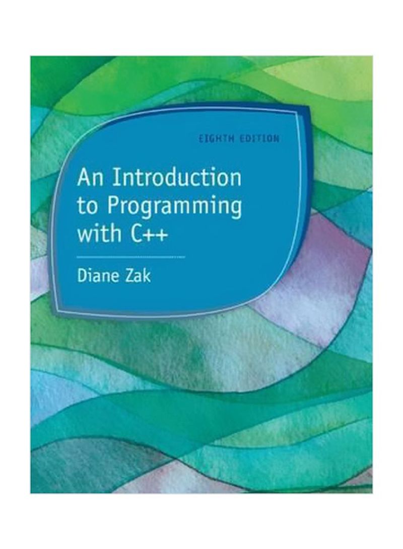 An Introduction To Programming With C++ Paperback 8