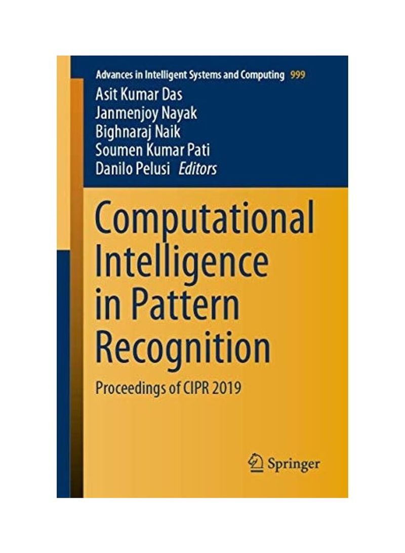 Computational Intelligence In Pattern Recognition: Proceedings Of CIPR 2019 Paperback English