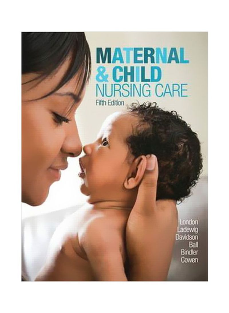 Maternal & Child Nursing Care Hardcover 5
