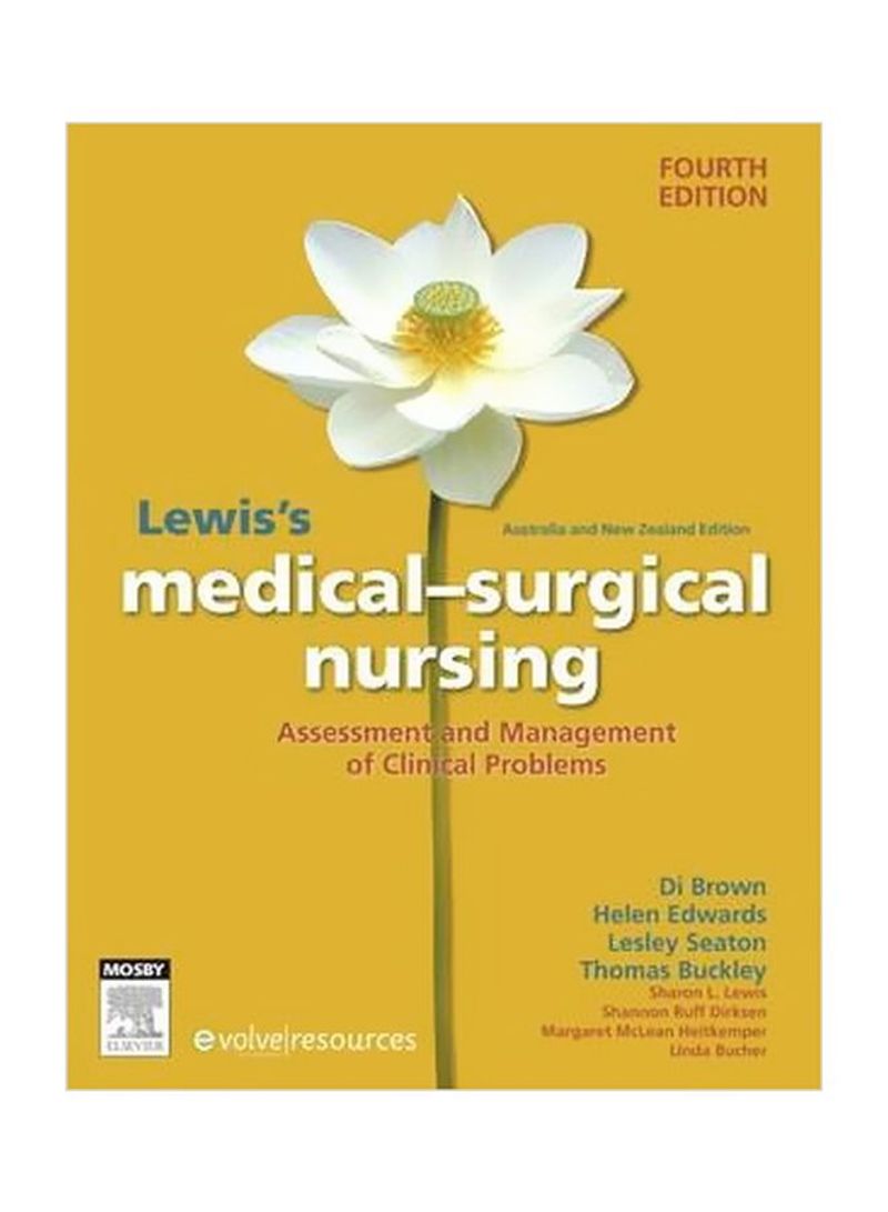 Lewis's Medical-Surgical Nursing : Assessment And Management Of Clinical Problems Hardcover 4