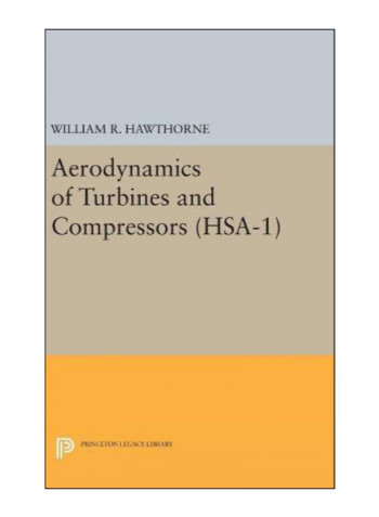 Aerodynamics Of Turbines And Compressors. (Hsa-1), Volume 1 Hardcover