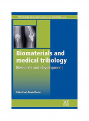 Biomaterials And Medical Tribology: Research And Development Hardcover