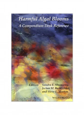 Harmful Algal Blooms: A Compendium Desk Reference Hardcover
